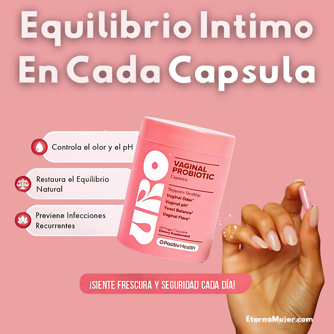 Uro™ Probioticos Vaginales Tu Bienestar Intimo Nos Importa 🌸